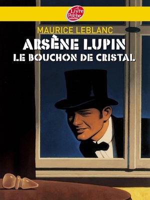 cover image of Arsène Lupin, le bouchon de cristal--Texte intégral